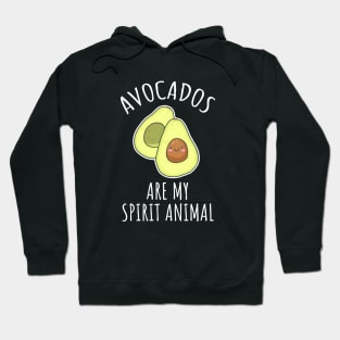 Avocados Are My Spirit Animal Hoodie